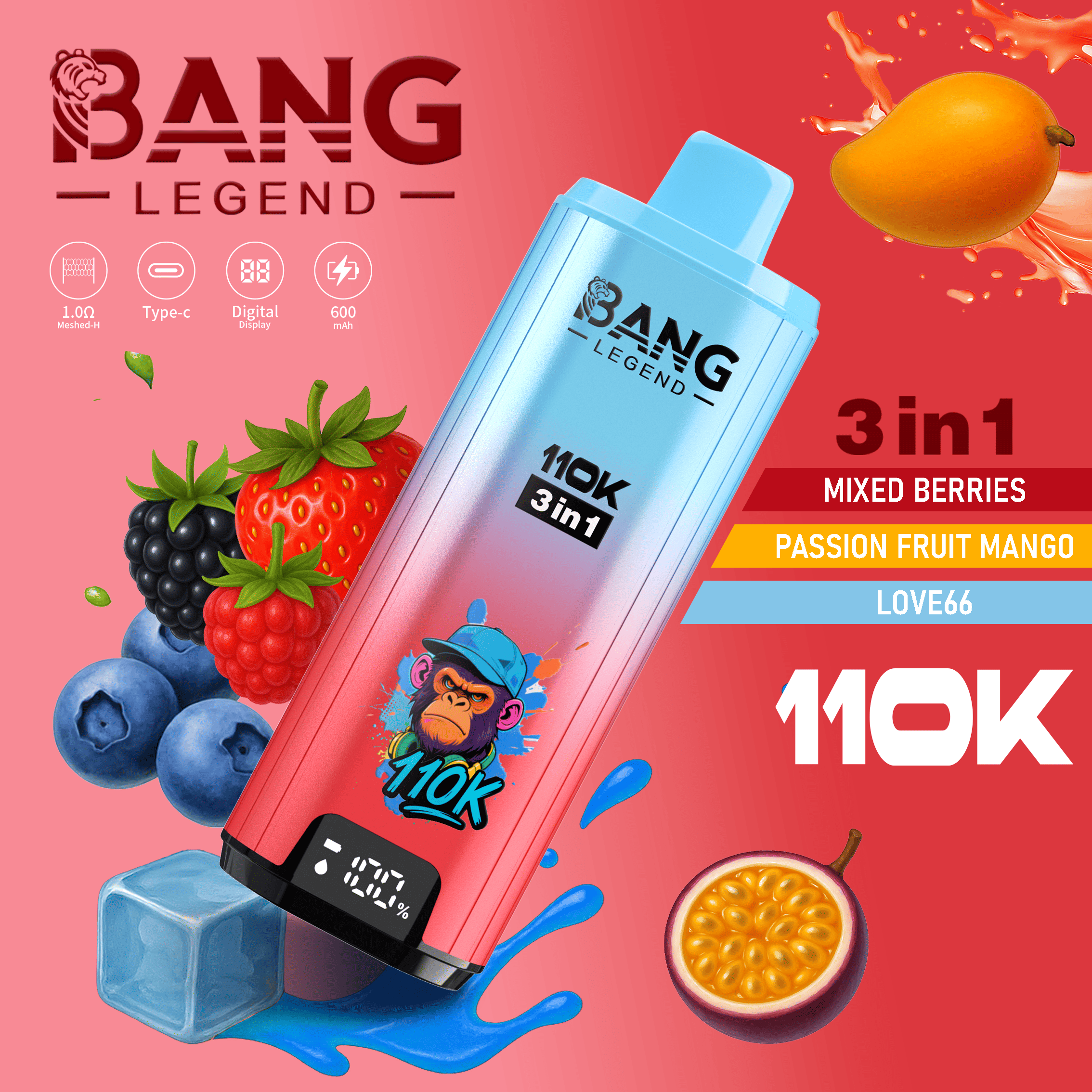 Bang Legend 110k Mixed Berries/Passion Fruit Mango/Love66